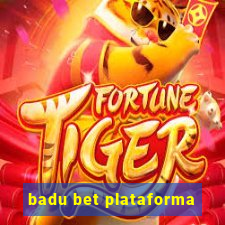 badu bet plataforma